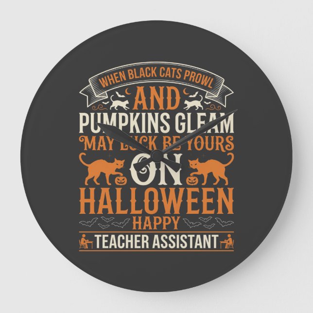 Halloween Teacher Assistant Black Cats and Pumpkin Large Clock (Front)