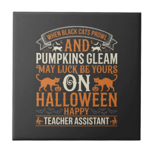 Halloween Teacher Assistant Black Cats and Pumpkin Tile
