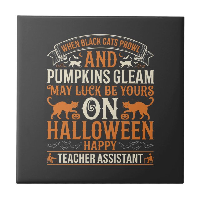 Halloween Teacher Assistant Black Cats and Pumpkin Tile (Front)