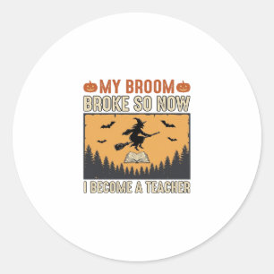 Halloween Teacher Broom Broke Vintage Design_1 Classic Round Sticker