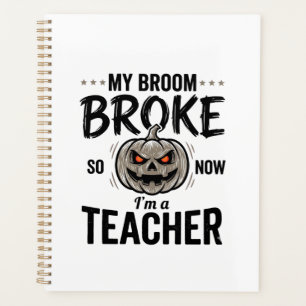 Halloween Teacher Broom Broke Vintage Pumpkin Desi Planner
