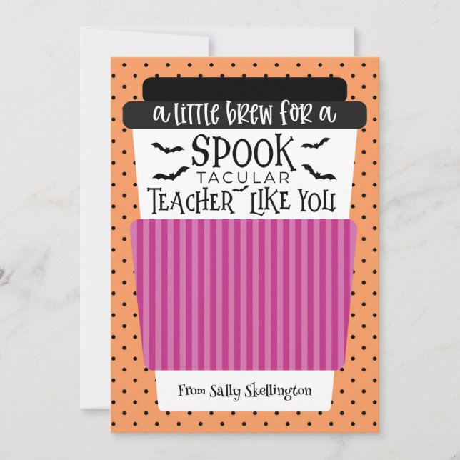 Halloween Teacher Coffee Gift Card Holder (Front)