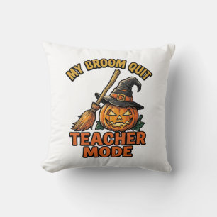 Halloween Teacher Shirt Funny Broom Trouble Design Cushion
