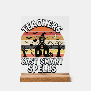 Halloween Teacher Spooky Smarts Acrylic Sign