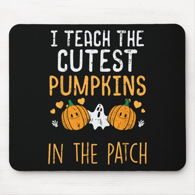Halloween Teacher Teach Cutest Pumpkins Fall Costu Mouse Mat (Front)