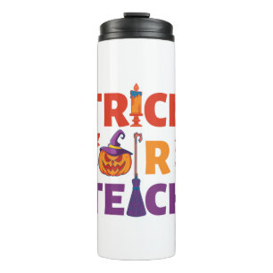 Halloween Teacher Trick Or Teach Thermal Tumbler