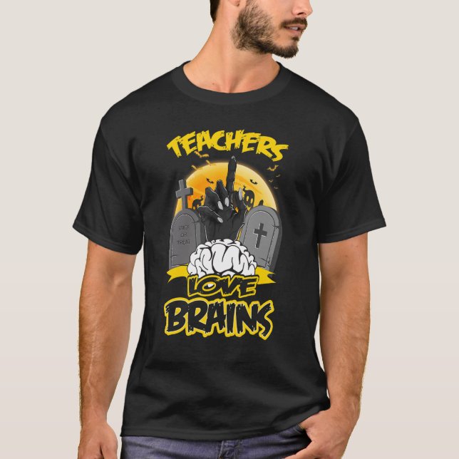 Halloween Teachers Love Brains Zombie Hand School  T-Shirt (Front)