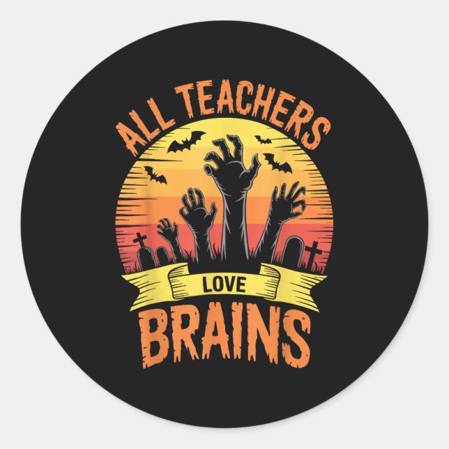 Halloween Teachers Shirts Women Men All Teachers L Classic Round Sticker (Front)