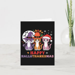 Halloween Thanksgiving Christmas Cats Happy Hallot Card