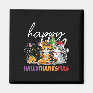 Halloween Thanksgiving Christmas Hallothanksmas Ca Magnet