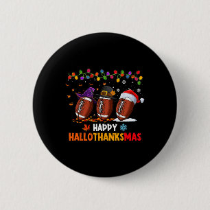 Halloween Thanksgiving Christmas Hallothanksmas Fo 6 Cm Round Badge