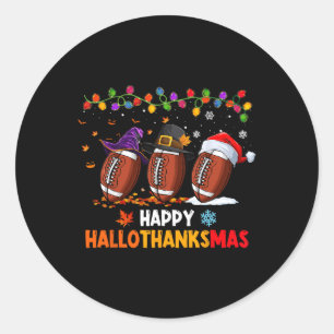 Halloween Thanksgiving Christmas Hallothanksmas Fo Classic Round Sticker