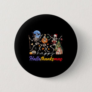 Halloween Thanksgiving Christmas Happy Hallothanks 6 Cm Round Badge