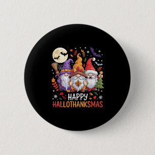 Halloween Thanksgiving Christmas Happy Hallothanks 6 Cm Round Badge