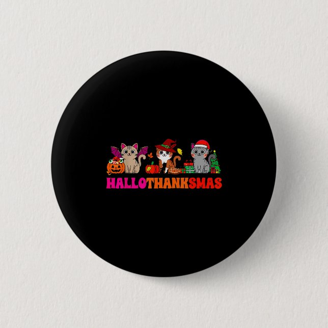 Halloween Thanksgiving Christmas Happy Hallothanks 6 Cm Round Badge (Front)