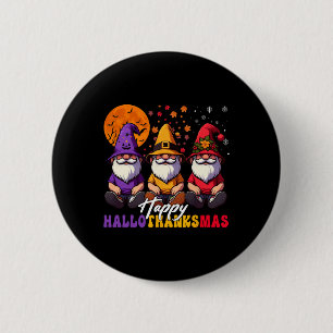 Halloween Thanksgiving Christmas Happy Hallothanks 6 Cm Round Badge