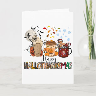 Halloween Thanksgiving Christmas Happy Hallothanks Card