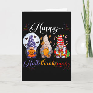 Halloween Thanksgiving Christmas Happy Hallothanks Card