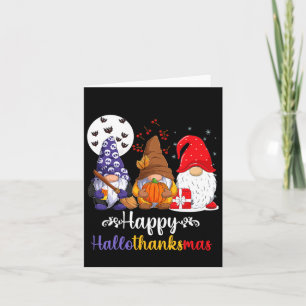 Halloween Thanksgiving Christmas Happy Hallothanks Card