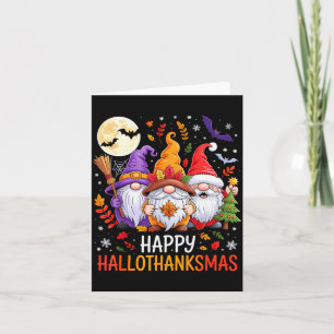 Halloween Thanksgiving Christmas Happy Hallothanks Card