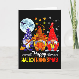 Halloween Thanksgiving Christmas Happy Hallothanks Card