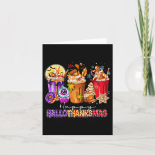 Halloween Thanksgiving Christmas Happy Hallothanks Card