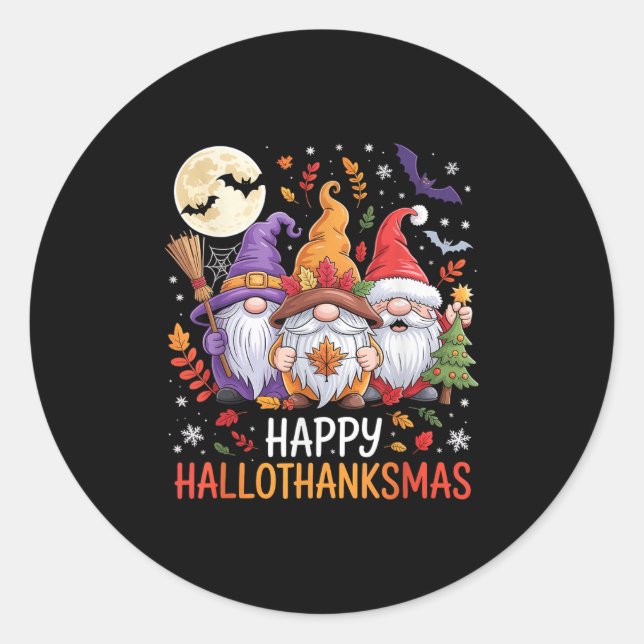 Halloween Thanksgiving Christmas Happy Hallothanks Classic Round Sticker (Front)