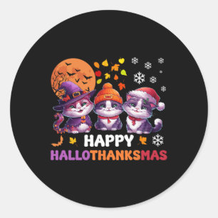 Halloween Thanksgiving Christmas Happy Hallothanks Classic Round Sticker