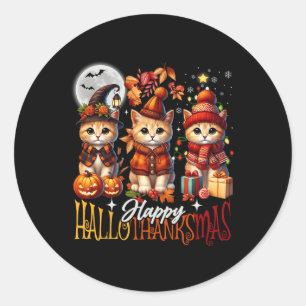 Halloween Thanksgiving Christmas Happy Hallothanks Classic Round Sticker