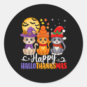 Halloween Thanksgiving Christmas Happy Hallothanks Classic Round Sticker