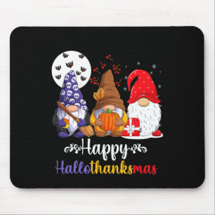 Halloween Thanksgiving Christmas Happy Hallothanks Mouse Mat
