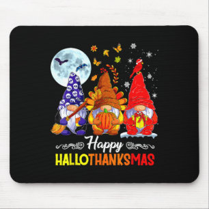 Halloween Thanksgiving Christmas Happy Hallothanks Mouse Mat