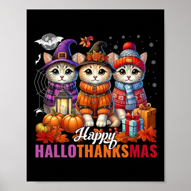 Halloween Thanksgiving Christmas Happy Hallothanks Poster (Front)