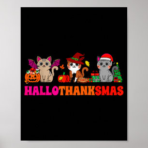 Halloween Thanksgiving Christmas Happy Hallothanks Poster