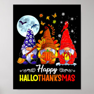 Halloween Thanksgiving Christmas Happy Hallothanks Poster