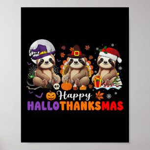 Halloween Thanksgiving Christmas Happy Hallothanks Poster