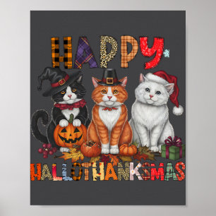 Halloween Thanksgiving Christmas Happy Hallothanks Poster