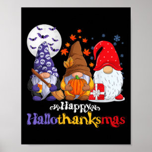 Halloween Thanksgiving Christmas Happy Hallothanks Poster