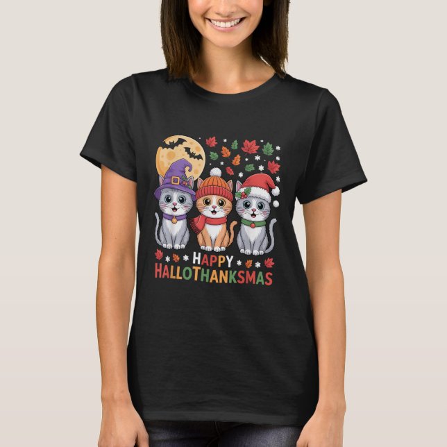 Halloween Thanksgiving Christmas Happy Hallothanks T-Shirt (Front)