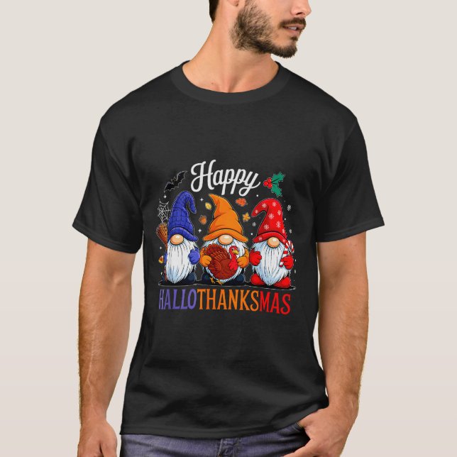 Halloween Thanksgiving Christmas Happy Hallothanks T-Shirt (Front)