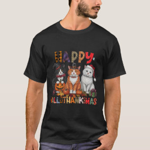 Halloween Thanksgiving Christmas Happy Hallothanks T-Shirt