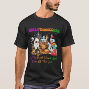 Halloween Thanksgiving Christmas Happy Hallothanks T-Shirt