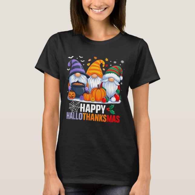 Halloween Thanksgiving Christmas Happy Hallothanks T-Shirt (Front)