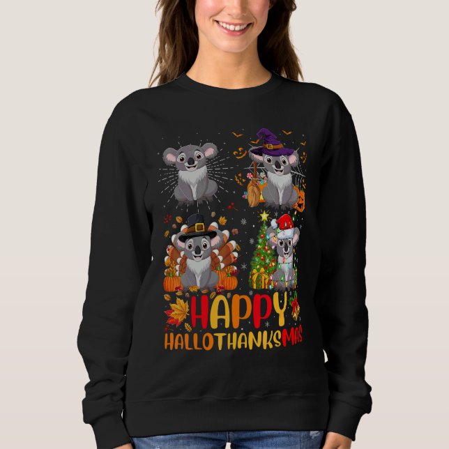 Halloween Thanksgiving Christmas Koala Hallothanks Sweatshirt (Front)