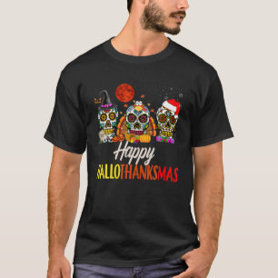 Halloween Thanksgiving Christmas Sugar Skull Hallo T-Shirt