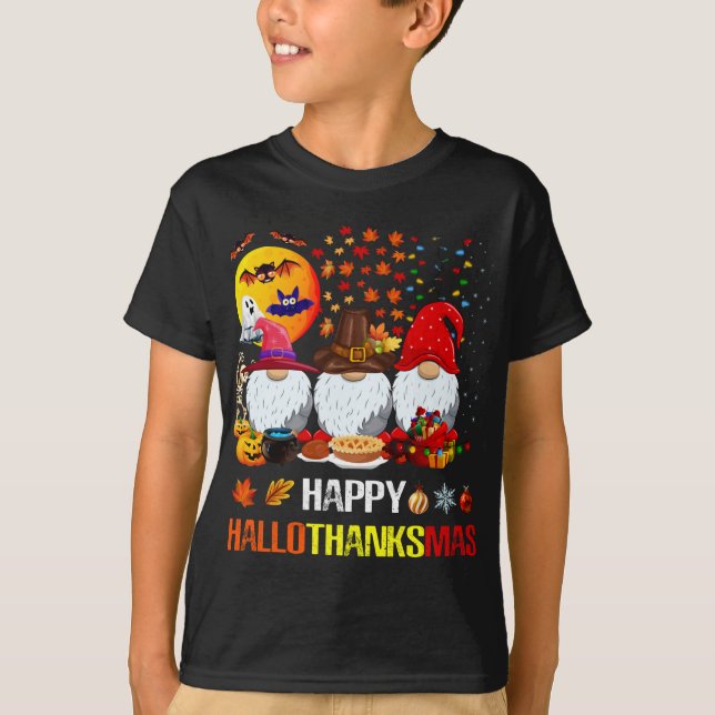 Halloween Thanksgiving Merry Christmas Happy Hallo T-Shirt (Front)