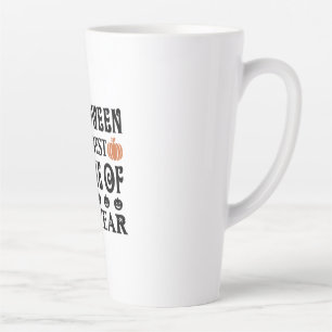 Halloween The Best Time Of The Year Birthday Latte Mug
