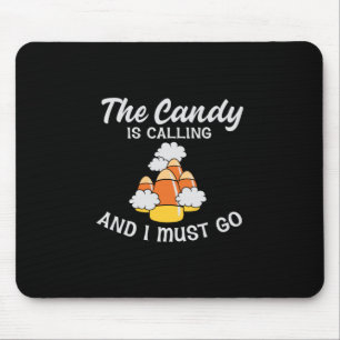 Halloween The Candy Is Calling Birthday Mouse Mat