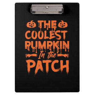 Halloween The Coolest Pumpkin In The Patch Xmas Clipboard