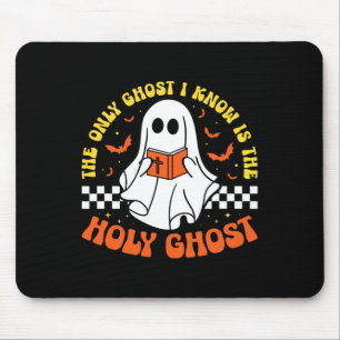Halloween The Only Ghost I Know Is The Holy Ghost Mouse Mat